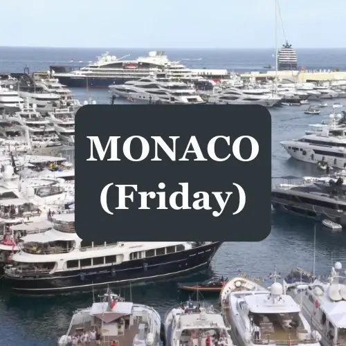 Friday in Monaco